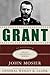 Grant by John Mosier