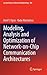 Modeling, Analysis and Optimization of Network-On-Chip Commun... by Radu Mărculescu