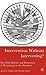 Intervention Without Intervening?: The Oas Defense and Promotion of Democracy in the Americas