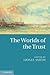 The Worlds of the Trust