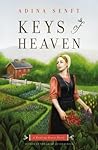 Keys of Heaven by Adina Senft