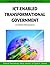 Handbook of Research on Ict-Enabled Transformational Government: A Global Perspective