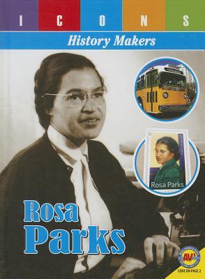 Rosa Parks (Icons: History Makers)