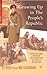 Growing Up in the People's Republic: Conversations Between Two Daughters of China's Revolution