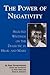 Power of Negativity: Selected Writings on the Dialectic in Hegel and Marx