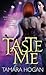Taste Me (Underbelly Chronicles #1)