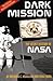 Dark Mission: The Secret Hi...