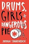 Drums, Girls, And Dangerous Pie