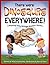 There Were Dinosaurs Everywhere!: A Rhyming Romp Through Dinosaur History