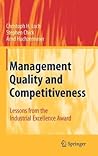 Management Quality and Competitiveness: Lessons from the Industrial Excellence Award
