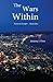 The Wars Within by Jeremy J. Finn