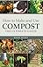 How to Make and Use Compost: The Ultimate Guide