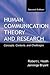 Human Communication Theory and Research: Concepts, Contexts, and Challenges (Routledge Communication Series)