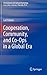 Cooperation, Community, and Co-Ops in a Global Era by Carl Ratner