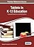 Tablets in K-12 Education: Integrated Experiences and Implications (Advances in Educational Technologies and Instructional Design)