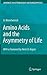 Amino Acids and the Asymmet...