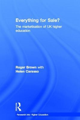 Everything for Sale? the Marketisation of UK Higher Education (ebook)