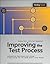 Improving the Test Process:...