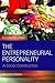 Entrepreneurial Personality: A Social Construction (Revised)