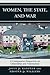 Women, the State, and War by Joyce P. Kaufman
