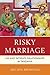 Risky Marriage: HIV and Intimate Relationships in Tanzania