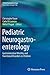 Pediatric Neurogastroenterology: Gastrointestinal Motility and Functional Disorders in Children