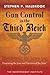 Gun Control in the Third Reich: Disarming the Jews and "Enemies of the State"