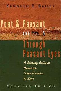 Poet and Peasant, and Through Peasant Eyes: A Literary-Cultural Approach to the Parables in Luke (Paperback)