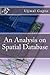 An Analysis on Spatial Database