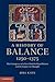 A History of Balance, 1250-1375 by Joel Kaye