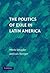 The Politics of Exile in Latin America