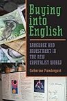 Buying Into English by Catherine Prendergast