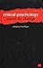 Critical Psychology by Tod Sloan