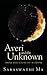 Averi and the Unknown by Saraswathi