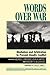 Words Over War: Mediation a...