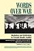Words Over War by Melanie C. Greenberg