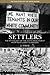 Settlers: The Mythology of the White Proletariat from Mayflower to Modern