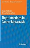 Tight Junctions in Cancer Metastasis