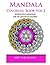 Mandala Coloring Book, Volume 2