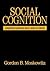 Social Cognition: Understanding Self and Others. Texts in Social Psychology.