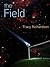 The Field