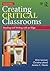 Creating Critical Classrooms: Reading and Writing with an Edge, Second Edition: Reading and Writing with an Edge