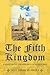 The Fifth Kingdom: A Novel About The Spanish-Portuguese Jews