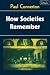 How Societies Remember