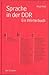 Sprache in Der DDR: Ein Wörterbuch