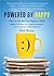 Powered by Happy: How to Get and Stay Happy at Work (Boost Performance, Increase Success, and Transform Your Workday)