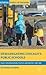 Desegregating Chicago S Public Schools: Policy Implementation, Politics, and Protest, 1965-1985