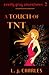 a Touch of TNT: An Everly Gray Adventure