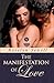 The Manifestation of Love