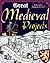 Great Medieval Projects: You Can Build Yourself (Build It Yourself)